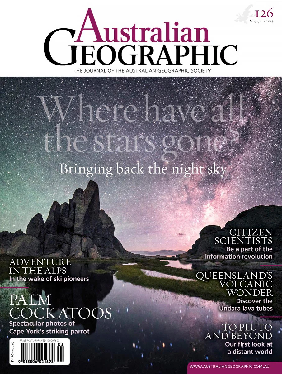 Australian Geographic Magazine - Issue 126 2015 May - June